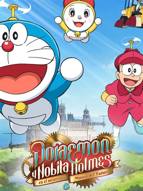 Doraemon Y Nobita Holmes En El Misterioso Museo Del Futuro Sincroguia Tv