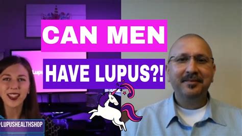 Can Men Have Lupus Lupus Health Shop Lupus Life Hacks Youtube