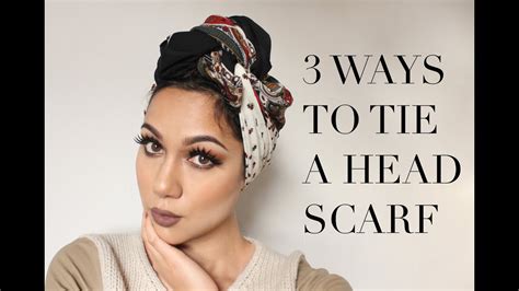 three ways to tie your turban headscarf tutorial my three favourite scarf turban styles youtube