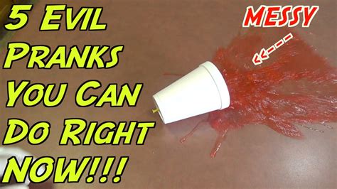 5 Evil Pranks You Can Do Right Now At Home How To Prank Evil Booby