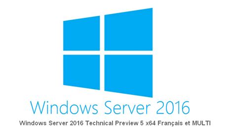 Windows Server 2016 Technical Preview 5 X64 Trucnet