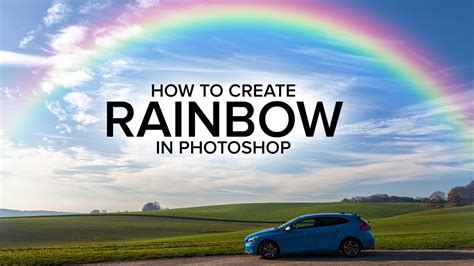 How To Add Realistic Rainbow To Photo In Photoshop