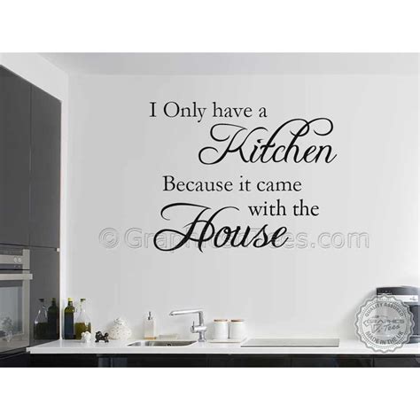 Kitchen Came With House Funny Kitchen Wall Sticker Quote