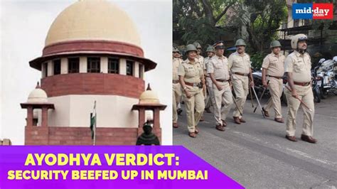 Ayodhya Verdict Security Beefed Up In Mumbai Youtube