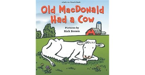 Old Macdonald Had A Cow By Harriet Ziefert