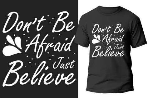 Dont Be Afraid Just Believe Bible Verse Graphic By Rahnumaat690