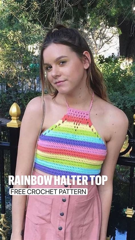 Rainbow Halter Top Free Crochet Pattern • Beginner Friendly In 2022