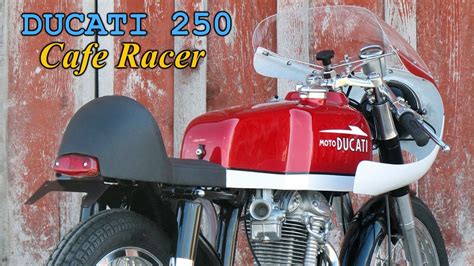 Ducati 250 Cafe Racer Youtube