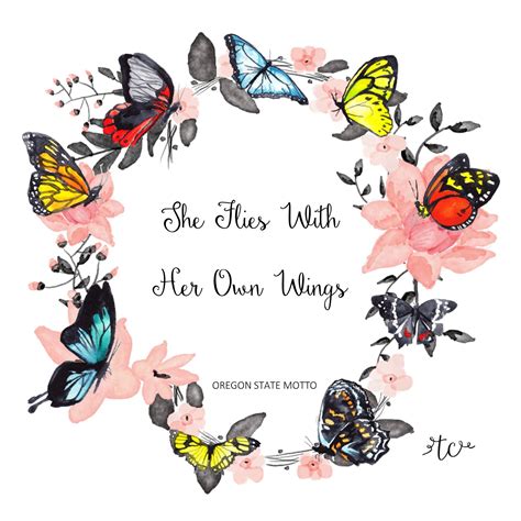 she flies with her own wings oregonstatemotto butterflyquote telcoaching butterfly poems