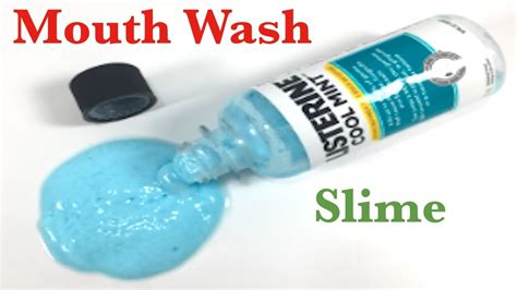 Diy Listerine Slime Making Mouthwash Slime Without Borax Or Shampoo