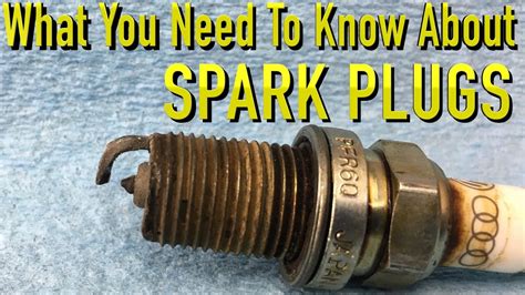 What You Need To Know About Spark Plugs Youtube