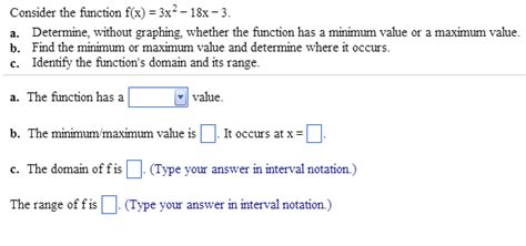 See full list on analyzemath.com Solved: Consider The Function F(x) = 3x^2 - 18x -1 A. Dete ...
