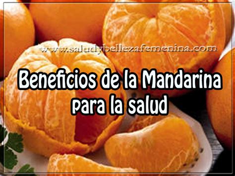 Beneficios De La Mandarina Para La Salud Salud Y Bienestar