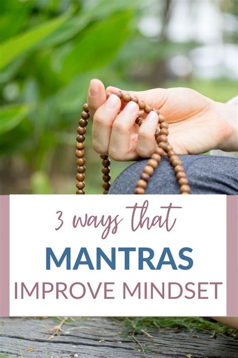 Top 3 Ways Mantras Can Shift Your Mindset Deconstructing Wellness
