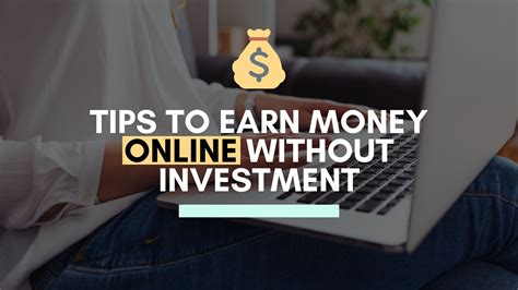 Tips to Earn Money Online without Investment - Tad Toper