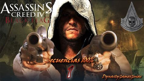Assassins Creed IV Black Flag Secuencia 1 completa Guía 100 Edward