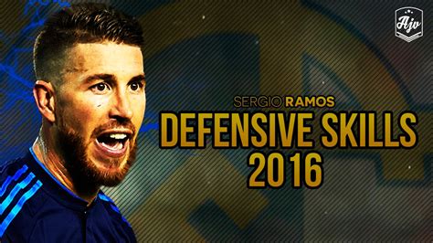 Sergio Ramos 2016 Crazy Defensive Skills And Tackles Hd 1080p Youtube