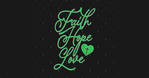 Faith Hope Love Faith Hope Love Posters And Art Prints Teepublic