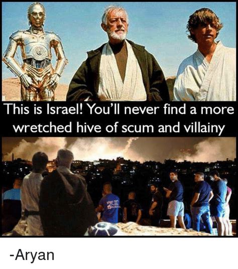 You will never find a more wretched hive of scum and villainy. Download 27+ Wretched Hive Of Scum And Villainy Quote