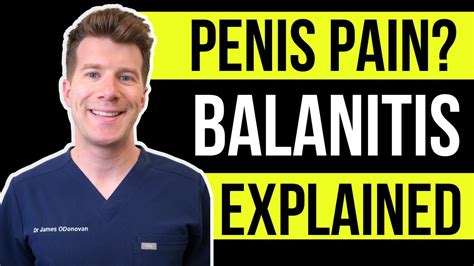 Doctor Explains Balanitis A Red And Sore Penis Symptoms Causes And