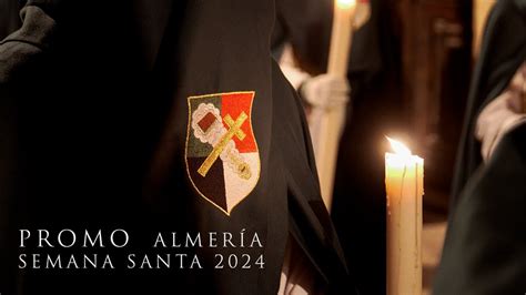 4k Promo Semana Santa AlmerÍa 2024 Lacruzdeguia Youtube