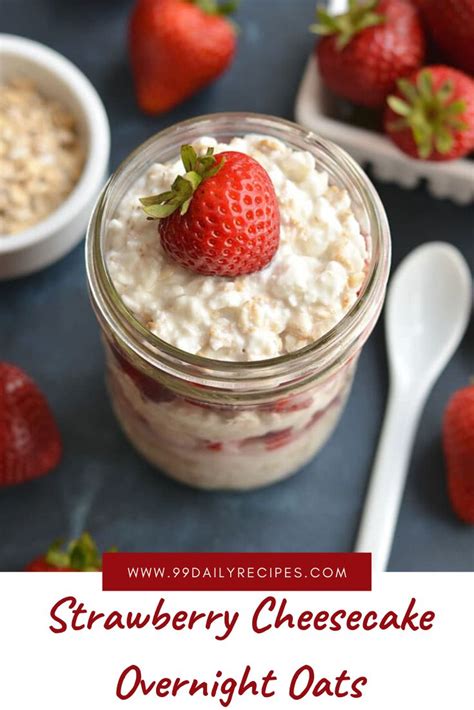 Then in the morning maybe add some berries. Strawberry Cheesecake Overnight Oats in 2020 | Low calorie ...