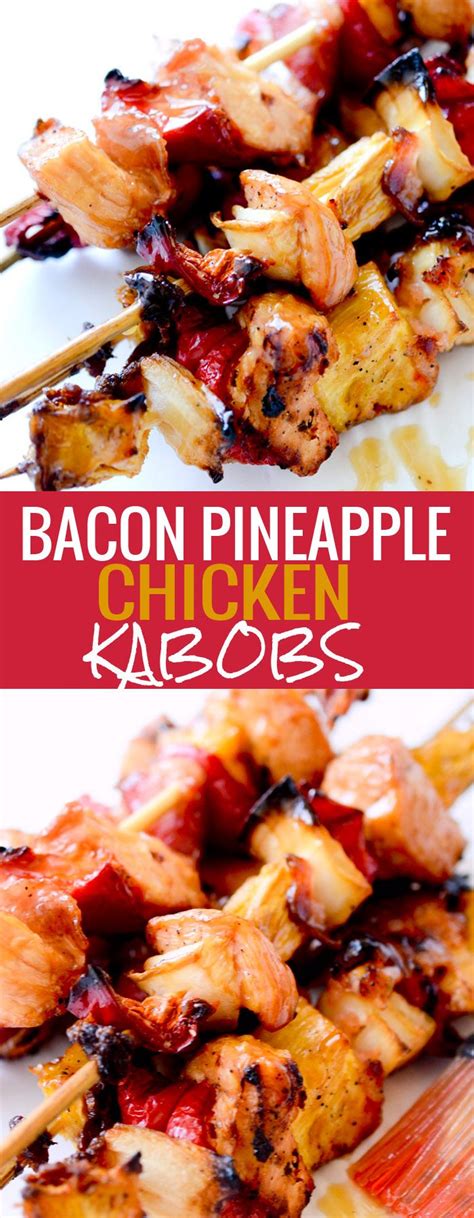 Easy Recipe Tasty Chicken Bacon Pineapple Kabobs Prudent Penny Pincher
