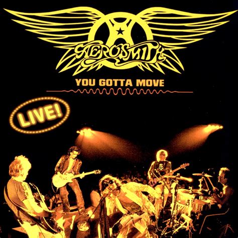 You Gotta Move Dvda Disc 1 — Aerosmith Lastfm