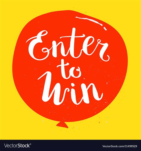 Enter To Win Sign Royalty Free Vector Image Vectorstock