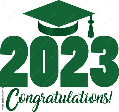 Green 2023 Congratulations With Graduation Cap Stacked Graphic Stock