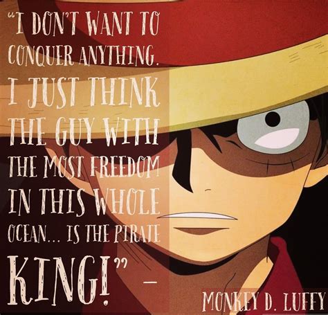 Luffy One Piece Quotes One Piece Quotes The Pirate King Anime Qoutes