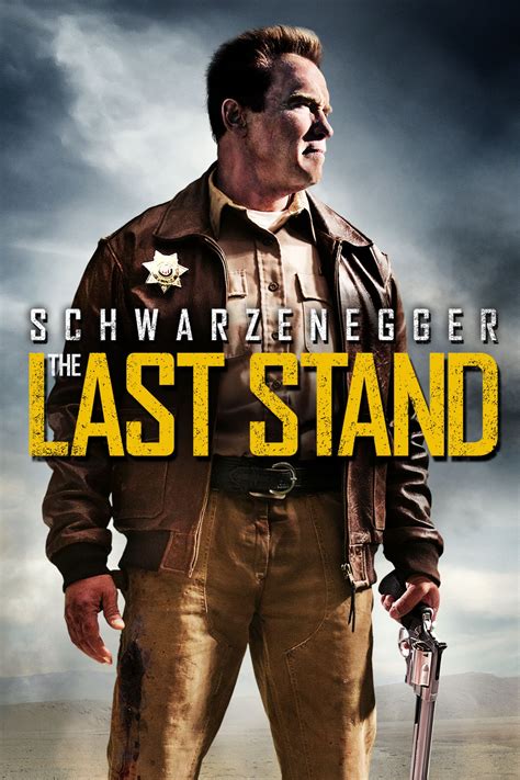 The Last Stand 2013 Amazing Movie Posters