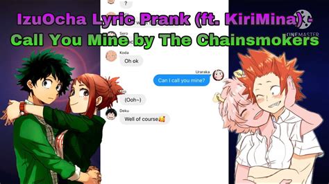 Mha Lyric Prankizuocha Ft Kirimina Call You Mine By Chainsmokers Youtube