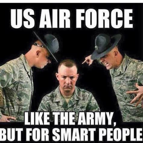 Air Force Vs Army Air Force Jokes Air Force Memes Military Humor