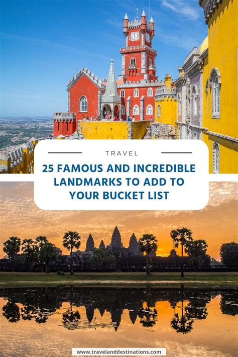25 Famous And Incredible Landmarks To Add To Your Bucket List