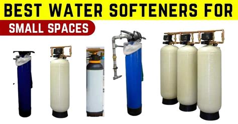 9 Best Compact Water Softener For Small Spaces And Houses In 2022