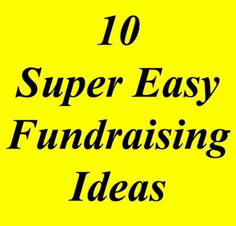 10 Super Easy Fundraising Ideas