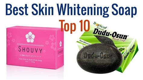 Top Best Skin Whitening Soap Youtube