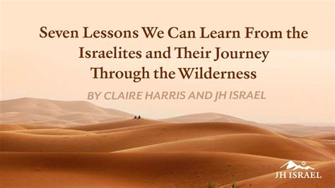 Seven Lessons We Can Learn From The Israelites And Their Journey