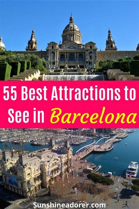 55 Best Attractions In Barcelona You Need To See Sunshine Adorer