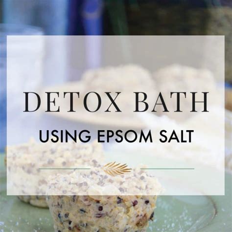 Epsom Salt Detox Bath How To The Healthy Apple