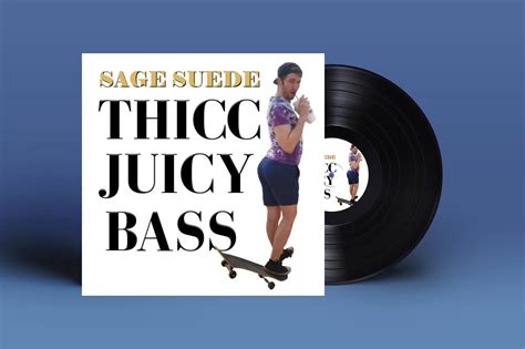 Thicc Juicy Bass Sage Suede