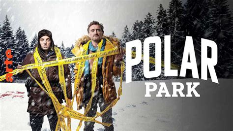 Polar Park Serienstart Bei Arte Im Tv