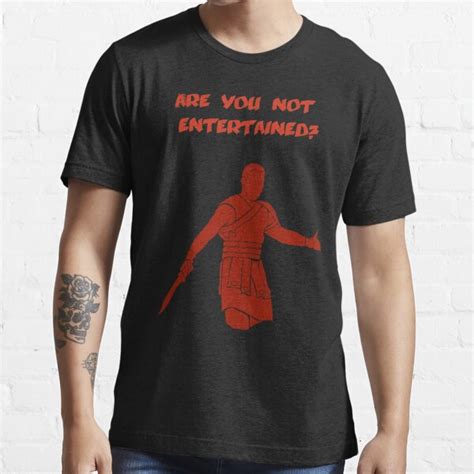 Movies Gladiator Are You Not Entertained Dark T Shirt By MelisaOngMiQin Redbubble