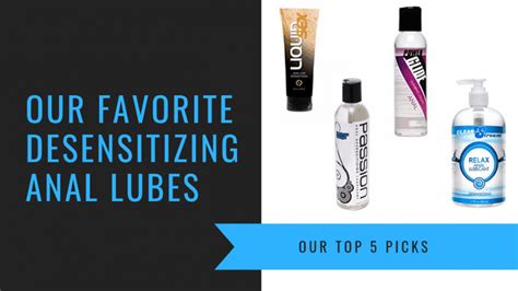 Best Desensitizing Anal Lubes 5 Lubricants That Make Anal Play Amazing