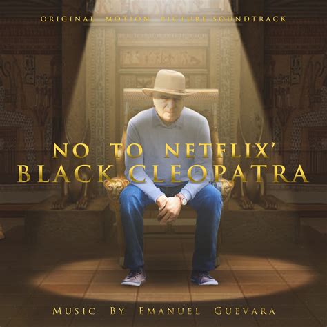 ‎no To Netflix Black Cleopatra Original Motion Picture Soundtrack