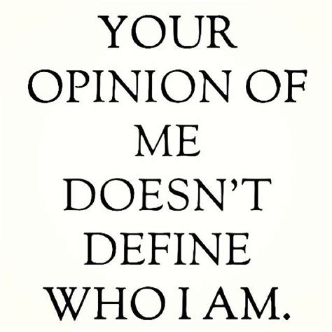 40 Most Inspirational Sayings And Quotes About Opinions Quotes To Live
