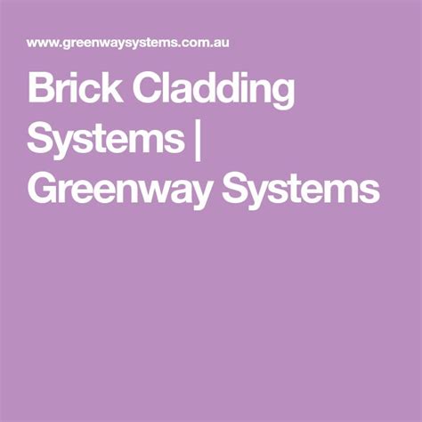 Brick Cladding Systems Greenway Systems Con Imágenes Tabique