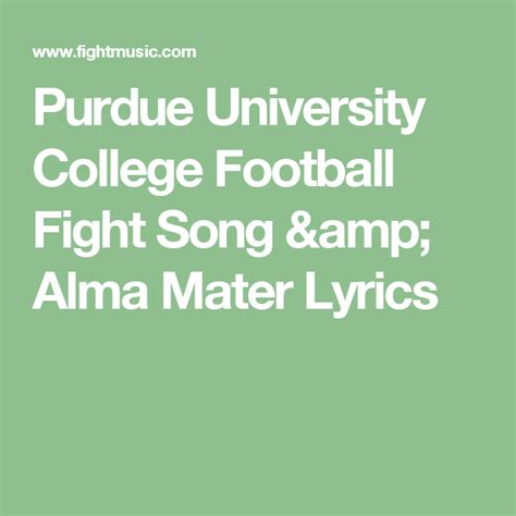 The choice i have made may seem strange to you but who asked you alma matters in mind, body and soul in part, and in whole because to someone, somewhere, oh. Purdue University College Football Fight Song & Alma Mater Lyrics | Football fight, Alma mater ...