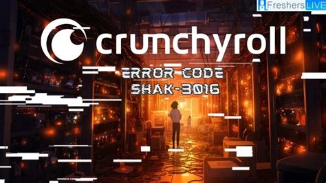 Crunchyroll Error Code Shak 3016 How To Fix Crunchyroll Error Code